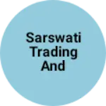 Business logo of Sarswati trading and company