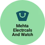 Business logo of Mehta Electrcals and watch house