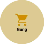 Business logo of Gung