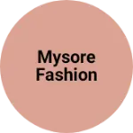 Business logo of Mysore fashion