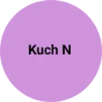 Business logo of Kuch n