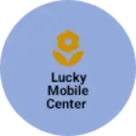 Business logo of Lucky mobile center
