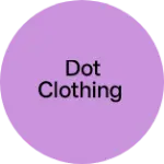 Business logo of Dot Clothing