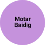 Business logo of Motar Baidig