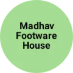 Business logo of Madhav footware house