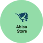 Business logo of Abisa store