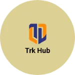 Business logo of Trk hub