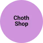 Business logo of Choth Shop
