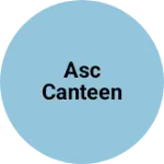 Business logo of ASC canteen