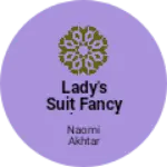 Business logo of Lady's suit fancy endgarnal