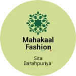 Business logo of Mahakaal Fashion Store 👗🥻