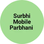 Business logo of SURBHI MOBILE PARBHANI