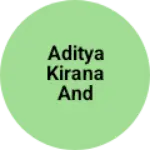 Business logo of Aditya kirana and general store