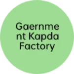 Business logo of Gaernment Kapda factory