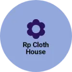 Business logo of Rp cloth House