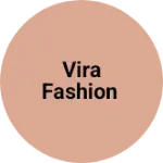 Business logo of Vira Fashion
