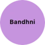 Business logo of Bandhni