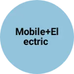 Business logo of Mobile+electric