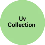 Business logo of UV COLLECTION