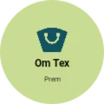Business logo of om tex