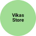 Business logo of Vikas Store