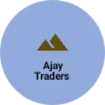 Business logo of Ajay Traders