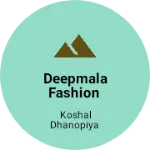 Business logo of Deepmala fashion
