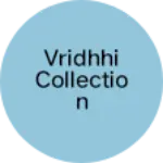 Business logo of VRIDHHI COLLECTION