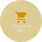 Business logo of Shop and win