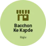 Business logo of Bacchon ke kapde bacchon ke kapde