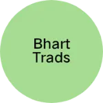 Business logo of Bhart trads