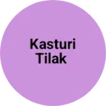 Business logo of Kasturi Tilak