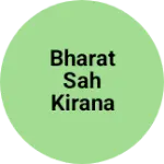 Business logo of Bharat sah kirana and general Store