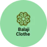 Business logo of Balaji clothe