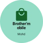 Business logo of Brother'Mobile gallery