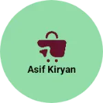Business logo of Asif kiryan
