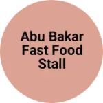 Business logo of ABU BAKAR FAST FOOD STALL