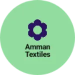 Business logo of Amman textiles