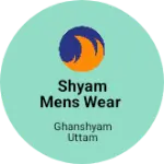 Business logo of Shyam mens wear
