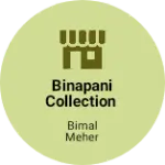 Business logo of Binapani Collection