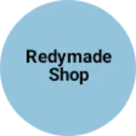 Business logo of Redymade shop