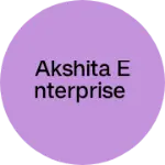 Business logo of AKSHITA ENTERPRISE