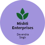 Business logo of Mishti enterprises