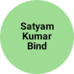 Business logo of Satyam kumar bind