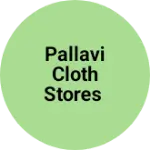 Business logo of Pallavi Cloth Stores