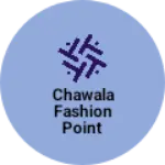 Business logo of Chawala fashion point