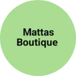 Business logo of Mattas boutique