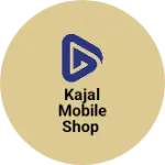 Business logo of KAJAL mobile shop
