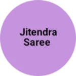 Business logo of Jitendra saree