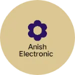 Business logo of Anish electronic